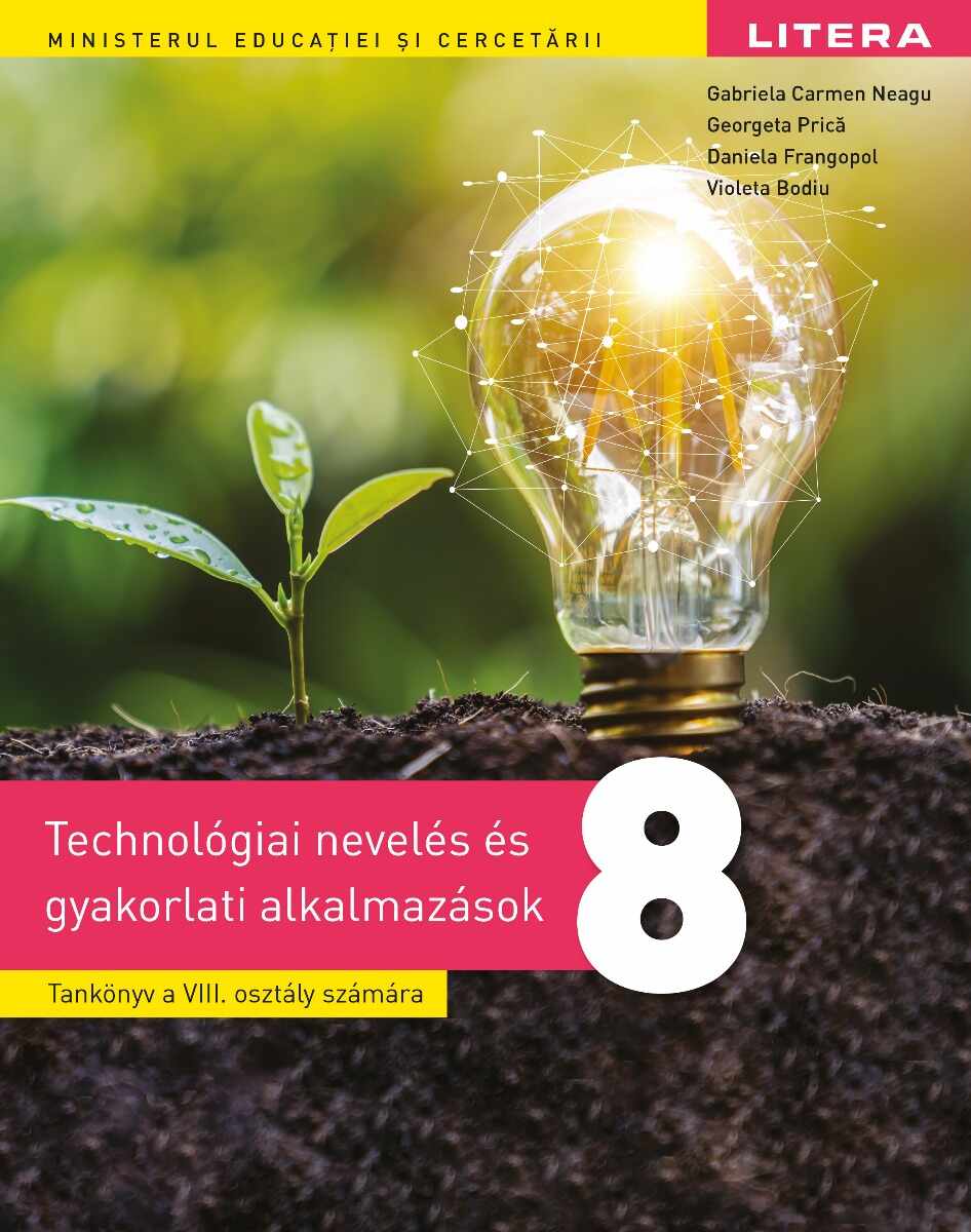 Educație tehnologică și aplicații practice. Manual în limba maghiară. Clasa a VIII-a
