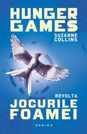 Jocurile Foamei: Revolta (ebook Trilogia Jocurile foamei partea a III-a) 