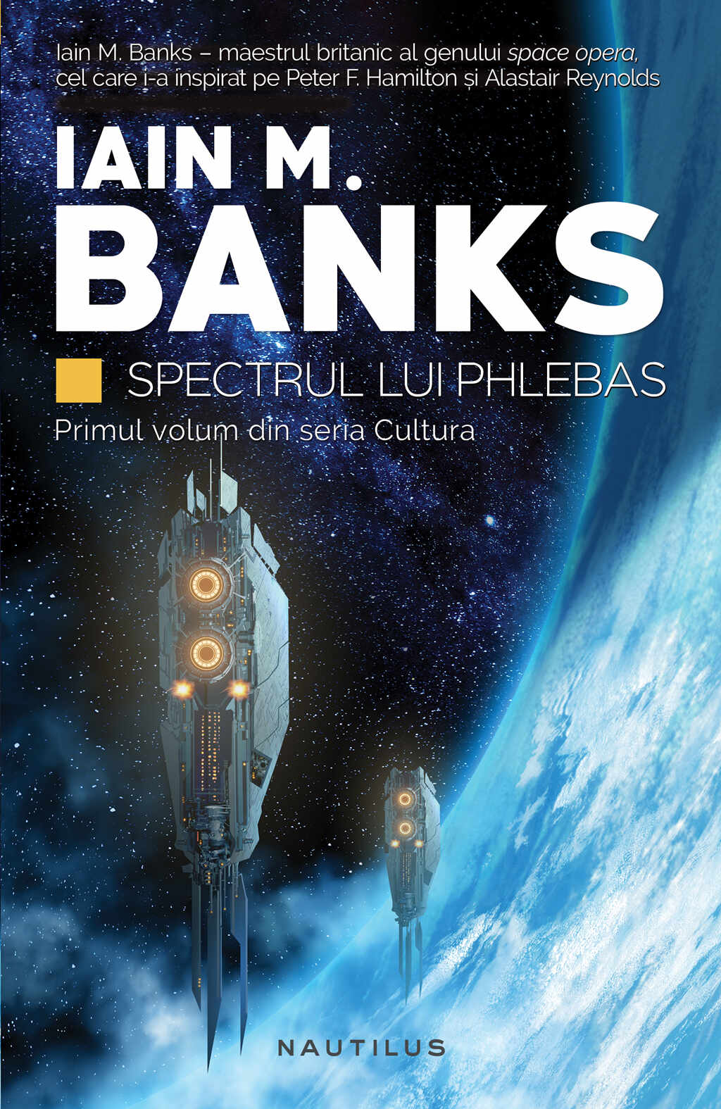 Spectrul lui Phlebas (Seria CULTURA partea I paperback)