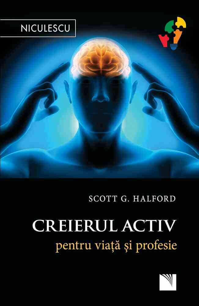 Creierul activ pentru viaţă şi profesie