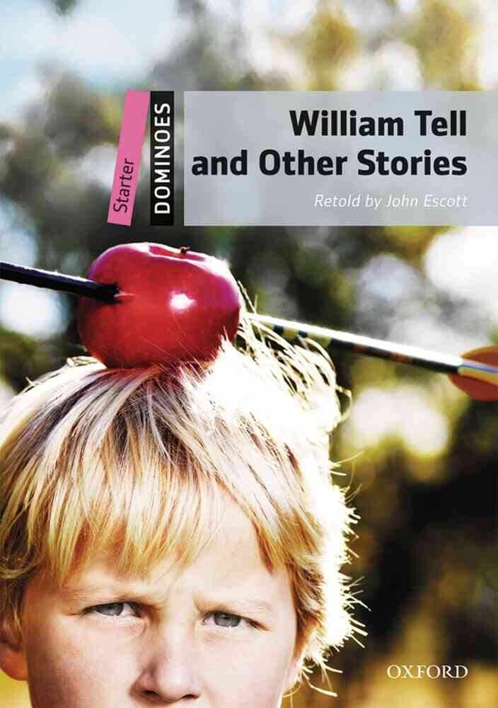 Dominoes S NE William Tell and Other Stories