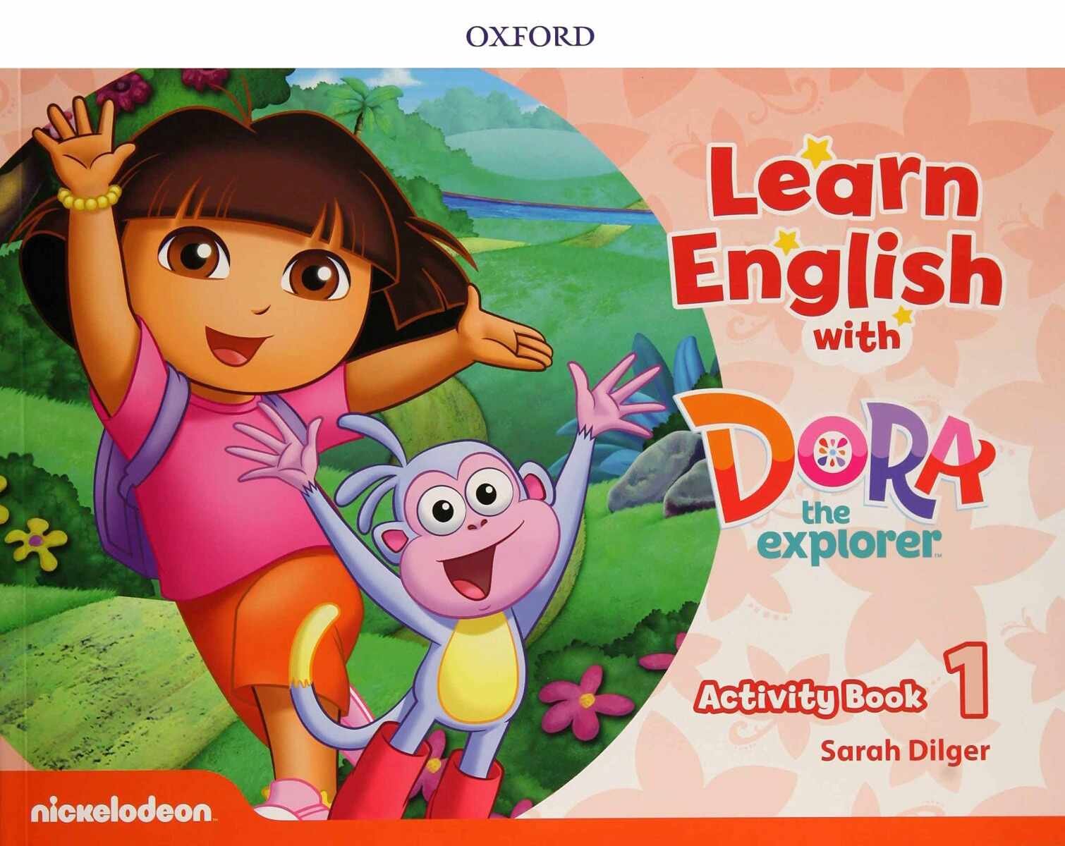 Learn English with Dora the Explorer 1: Activity Book