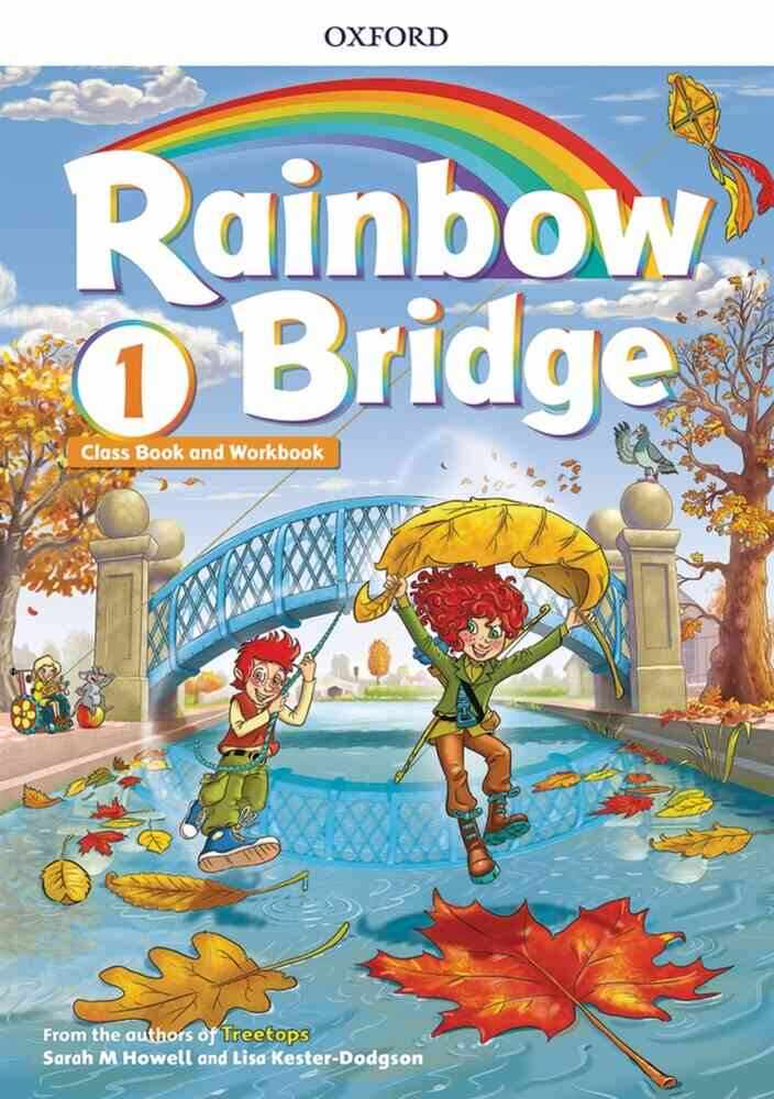 Rainbow Bridge 1 Student’s Book and Workbook