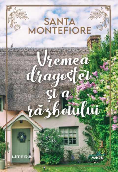 Vremea dragostei si a razboiului | Santa Montefiore