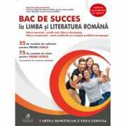BAC de succes la limba si literatura romana - Manuela Ilie