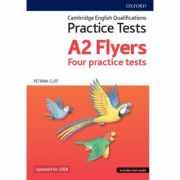 Cambridge English Qualifications Practice Tests A2 Flyers Four practice tests - Petrina Cliff