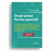 Drept penal. Partea speciala. Vol. II - Cristinel Ghigheci