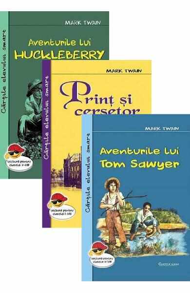 Pachet: Aventurile lui Huckleberry Finn + Print si cersetor + Aventurile lui Tom Sawyer - Mark Twain