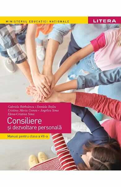 Consiliere si dezvoltare personala - Manual - Clasa 7 - Gabriela Barbulescu