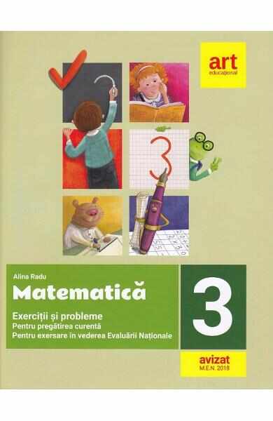 Matematica - Clasa 3 - Exercitii si probleme pentru evaluare + portofoliu - Alina Radu