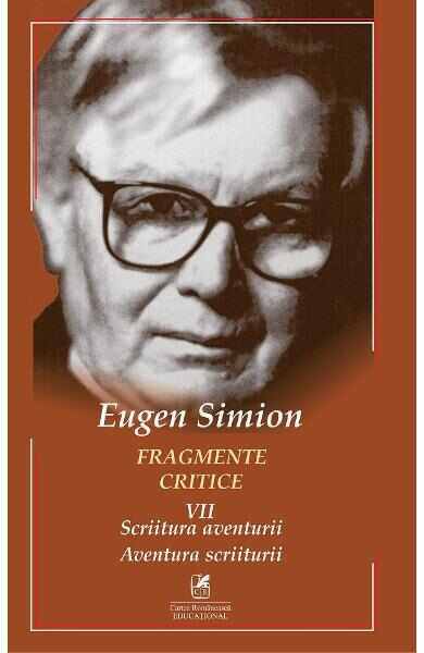 Fragmente critice. Vol.7 - Eugen Simion