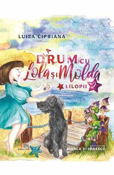 La drum cu Lola si Molda Vol.2 - Luiza Cipriana