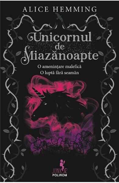 Unicornul de Miazanoapte - Alice Hemming