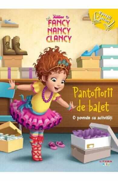 Disney. Fancy Nancy Clancy: Pantofiorii de balet