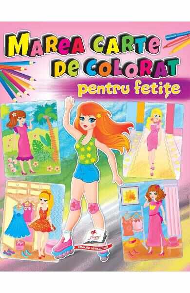 Marea carte de colorat pentru fetite
