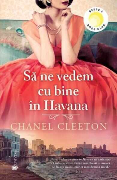 Sa ne vedem cu bine in Havana - Chanel Cleeton