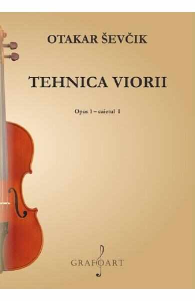 Tehnica viorii. Opus 1 Caietul 1 - Otakar Sevcik