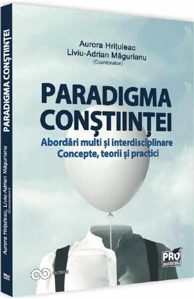Paradigma constiintei - Aurora Hrituleac, Liviu-Adrian Magurianu
