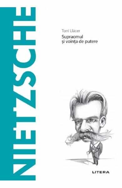 Descopera filosofia. Nietzsche - Toni Llacer