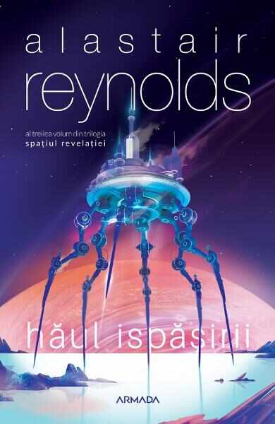 Haul ispasirii. Trilogia Spatiul Revelatiei. Vol.3 - Alastair Reynolds