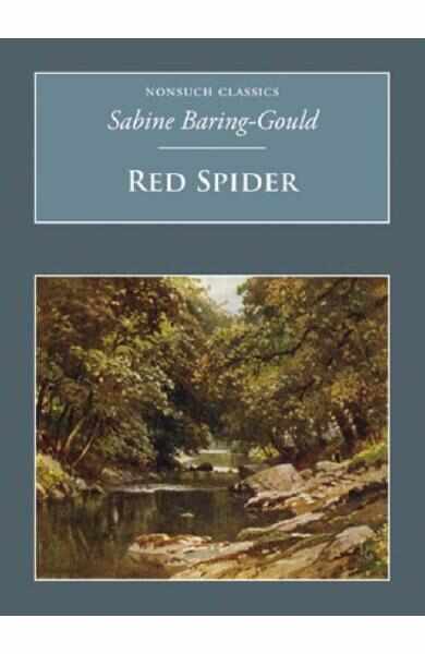 Red Spider: Nonsuch Classics - Sabine Baring-Gould
