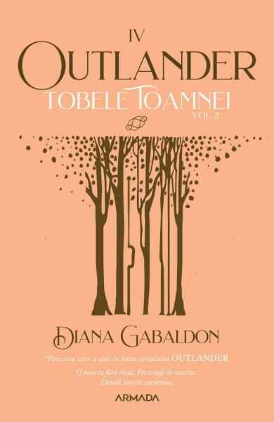 Tobele toamnei. Vol.2. Seria Outlander. Partea 4 - Diana Gabaldon