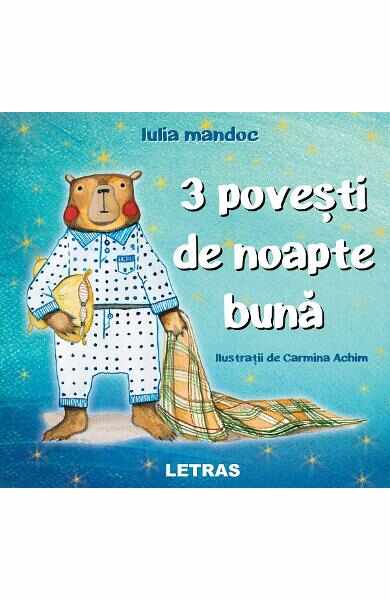 3 povesti de noapte buna - Iulia Mandoc