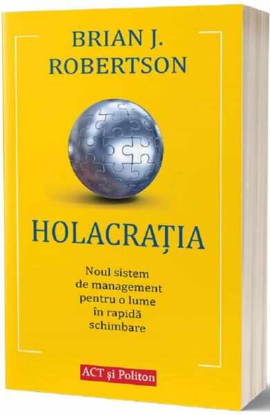 Holacratia - Brian J. Robertson