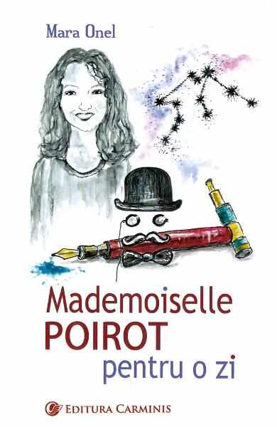 Mademoiselle Poirot pentru o zi - Mara Onel