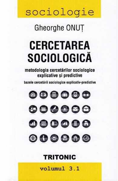 Cercetarea sociologica Vol 3.1 - Gheorghe Onut