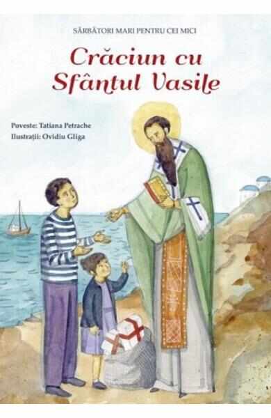 Craciun cu Sfantul Vasile - Tatiana Petrache