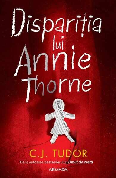 Disparitia lui Annie Thorne - C.J. Tudor