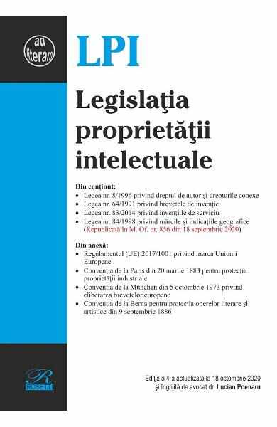 Legislatia proprietatii intelectuale Ed.4 Act.18 octombrie 2020