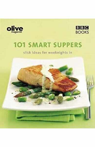 Olive Magazine: 101 Smart Suppers - Lulu Grimes