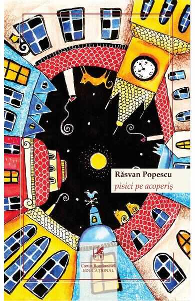 Pisici pe acoperis - Rasvan Popescu