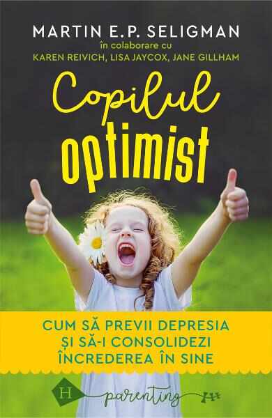 Copilul optimist - Martin E.P. Seligman