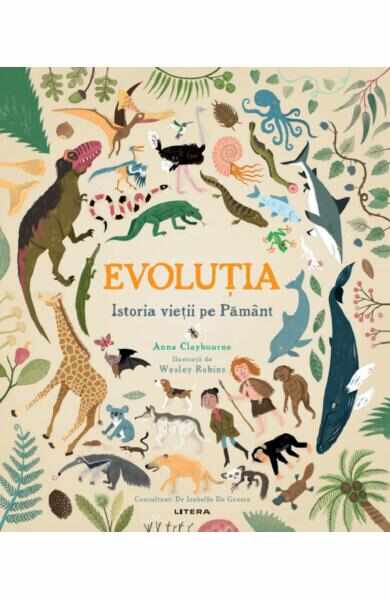 Evolutia. Istoria vietii pe Pamant - Anna Claybourne