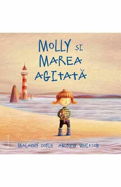 Molly si marea agitata - Malachy Doyle, Andrew Whitson
