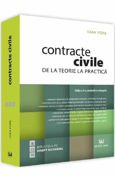 Contracte civile. De la teorie la practica. Ed.2 - Ioan Popa