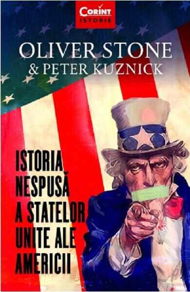 Istoria nespusa a Statelor Unite ale Americii - Oliver Stone, Peter Kuznick