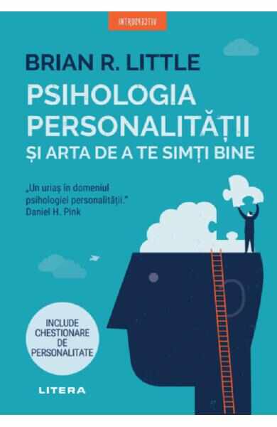 Psihologia personalitatii si arta de a te simti bine - Brian R. Little