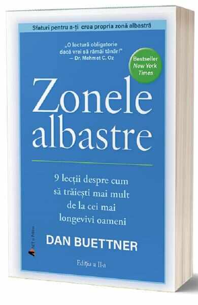 Zonele albastre - Dan Buettner
