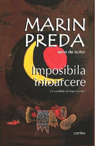 Imposibila intoarcere - Marin Preda