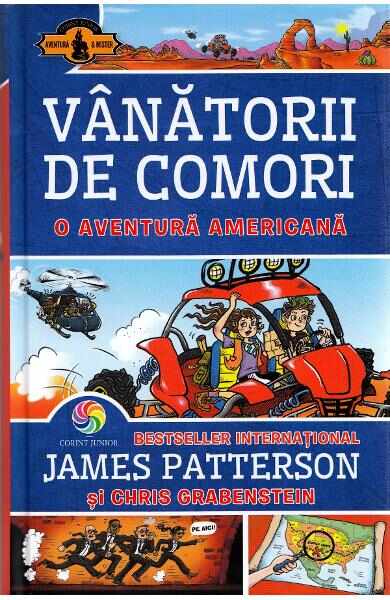 Vanatorii de comori Vol.6: O aventura americana - James Patterson, Chris Grabenstein