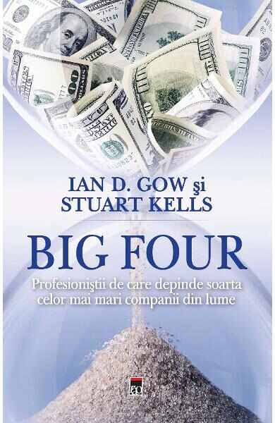 Big Four - Ian D. Gow, Stuart Kells