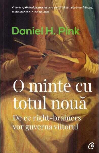 O minte cu totul noua - Daniel H. Pink