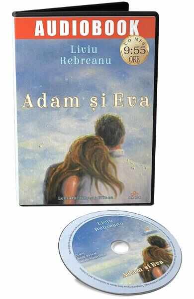 Audiobook. Adam si Eva - Liviu Rebreanu