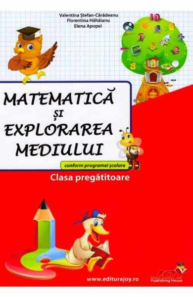 Matematica si explorarea mediului - Clasa pregatitoare - Culegere - Valentina Stefan-Caradeanu