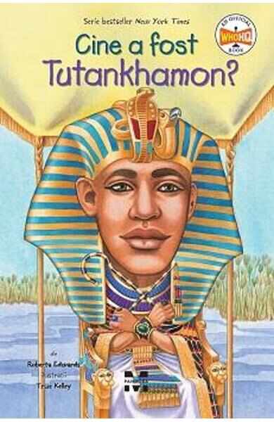 Cine a fost Tutankhamon? - Roberta Edwards