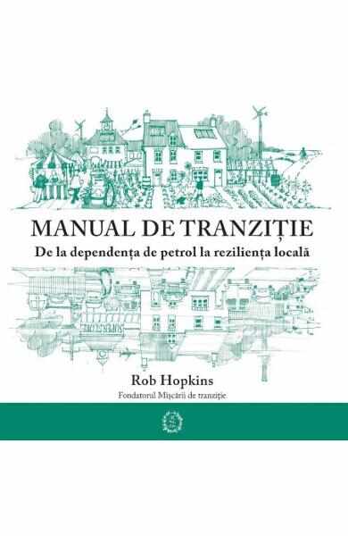 Manual de tranzitie - Rob Hopkins